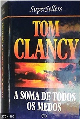 A Soma de Todos os Medos – Tom Clancy