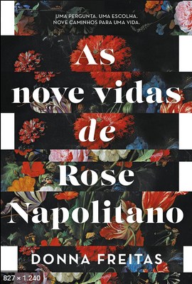 As nove vidas de Rose Napolitano - Donna Freitas