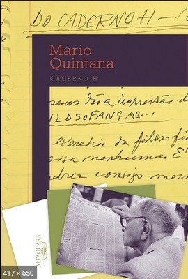 Caderno H – Mario Quintana