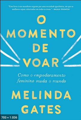 O Momento de Voar – Melinda Gates