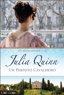 Um perfeito cavalheiro - Julia Quinn