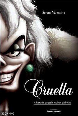Viloes #7 Cruella – Serena Valentino