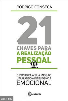 21 chaves para a realizacao pessoal - Rodrigo Fonseca