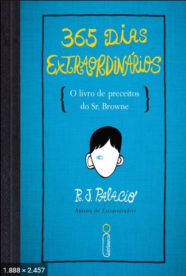 365 Dias Extraordinarios - R.J. Palacio