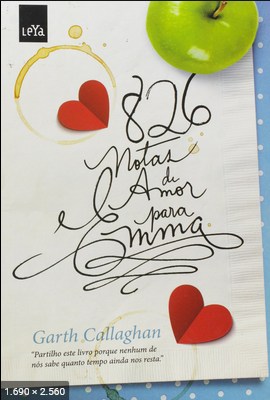 826 Notas de Amor Para Emma – Garth Callaghan