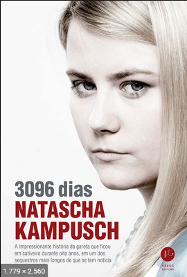 3096 Dias - Natascha Kampusch