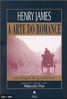 A arte do romance – James, Henry
