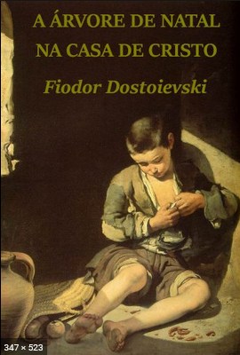A Arvore de Natal de Cristo – Fiodor Dostoievski