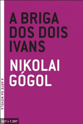 A Briga Dos Dois Ivans - Nikolai Gogol