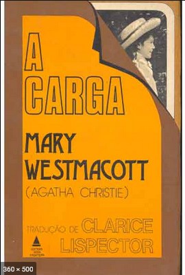 A Carga – Mary Westmacott