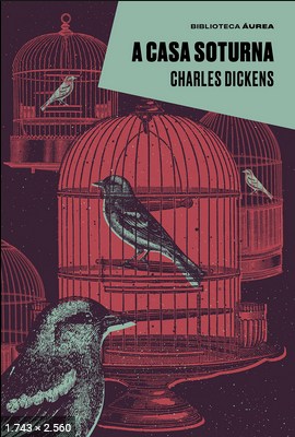 A casa soturna - Charles Dickens