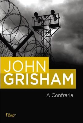 A Confraria – John Grisham