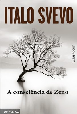 A Consciencia de Zeno – Italo Svevo