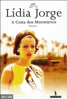 A Costa dos Murmurios - Lidia Jorge