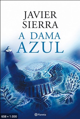 A Dama de Azul – Javier Sierra