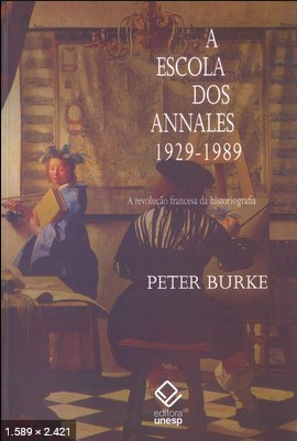 A Escola dos Annales - Peter Burke