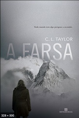 A Farsa – C. L. Taylor