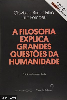 A Filosofia Explica Grandes Que - Clovis de Barros Filho