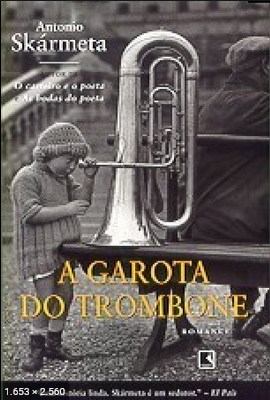 A Garota do Trombone – Antonio Skarmeta