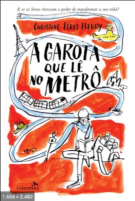 A Garota que Le no Metro - Christine Feret-Fleury