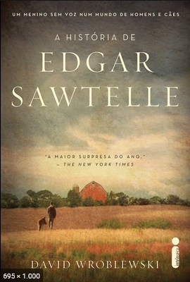 A Historia de Edgar Sawtelle - David Wroblewski