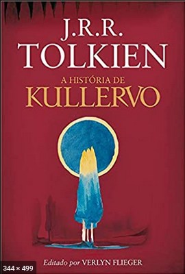 A Historia de Kullervo - J.R.R. Tolkien