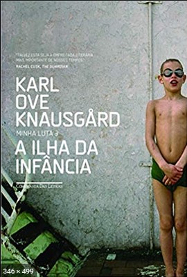A Ilha da Infancia - Karl Ove Knausgard