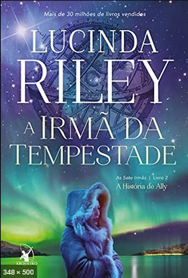 A Irma da Tempestade – Lucinda Riley