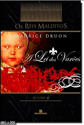 A Lei dos Varoes – Maurice Druon