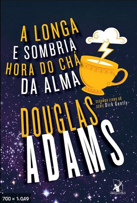 A Longa e Sombria Hora do Cha d – Douglas Adams