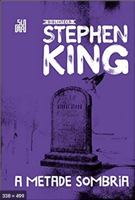 A Metade Sombria – Stephen King