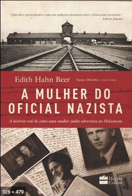 A Mulher do Oficial Nazista – eLivros.info – Edith Hahn Beer