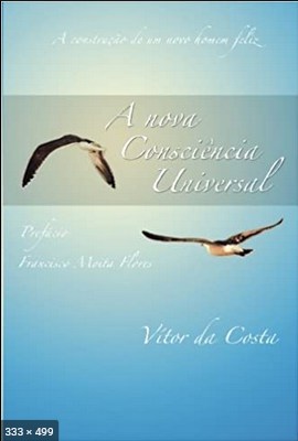 A Nova Consciencia Universal – Vitor Rodrigues Da Costa
