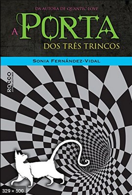 A Porta Dos Tres Trincos - Sonia Fernandez-Vidal