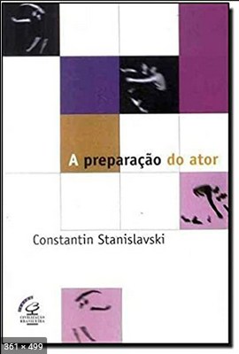 A Preparacao do Ator – Constantin Stanislavski