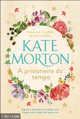 A Prisioneira do Tempo – Kate Morton