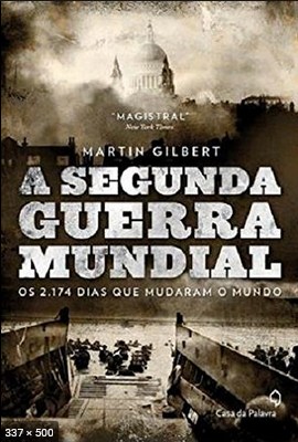 A Segunda Guerra Mundial – Martin Gilbert