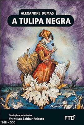 A Tulipa Negra - Alexandre Dumas