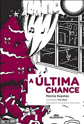 A Ultima Chance – Marcia Kupstas