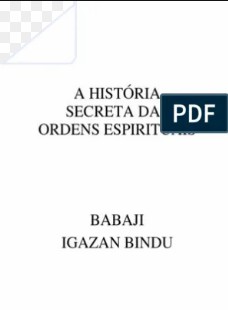 Babaji Igazan Bindu – A HISTORIA SECRETA DAS ORDENS ESPIRITUAIS pdf