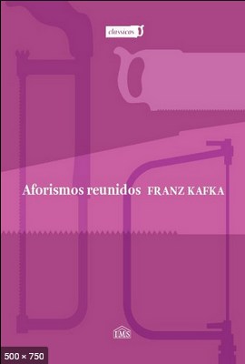 Aforismos Reunidos – Franz Kafka