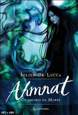Ahmnat – Julien de Lucca