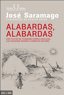 Alabardas, Alabardas, Espingard - Jose Saramago