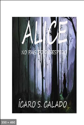 Alice No Pais Do Desespero1 - Icaro