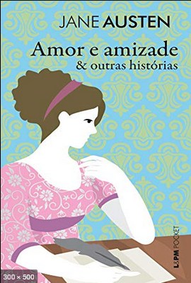 Amor E Amizade – Jane Austen