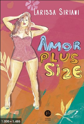 Amor Plus Size - Larissa Siriani