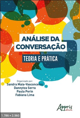 ANALISE DA CONVERSACAO TEORIA E PRATICA - Sandra Maia , Dannytza Gomes , Paula Perin