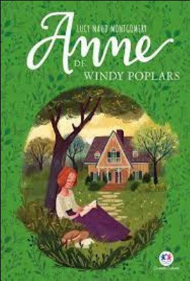 Anne de Windy Poplars - Lucy Maud Montgomery