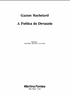 BACHELARD, G. A Poética do Devaneio pdf