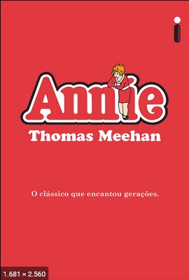 Annie – Thomas Meehan